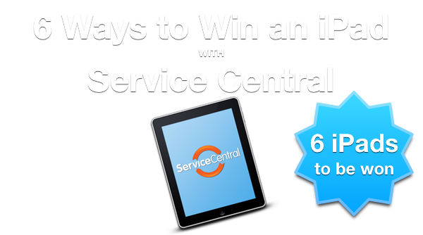 6 Ways to Win an iPad with Service Central